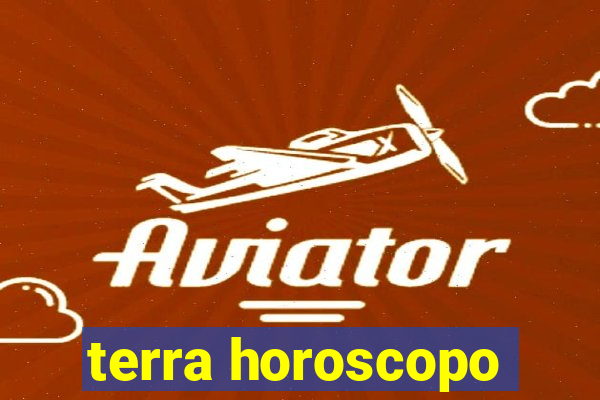 terra horoscopo